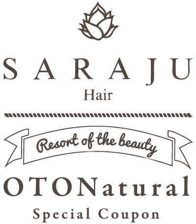 【SARAJU Hair】Resort of the beauty (OTONatural)Special Coupon